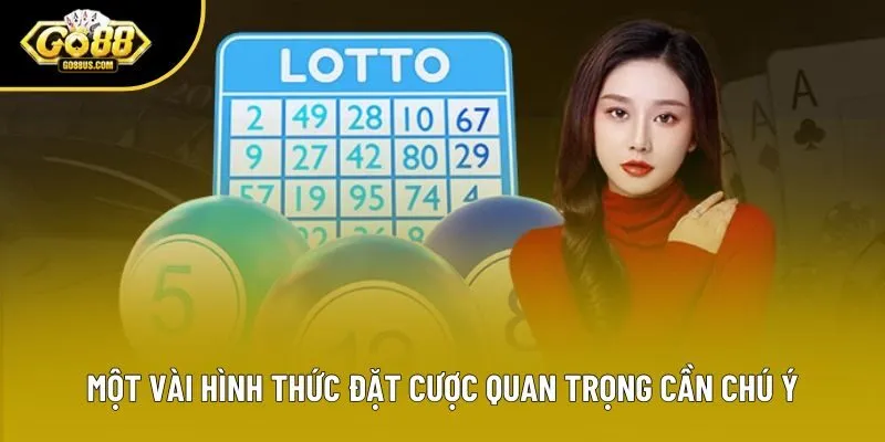 Một vài hình thức đặt cược quan trọng cần chú ý